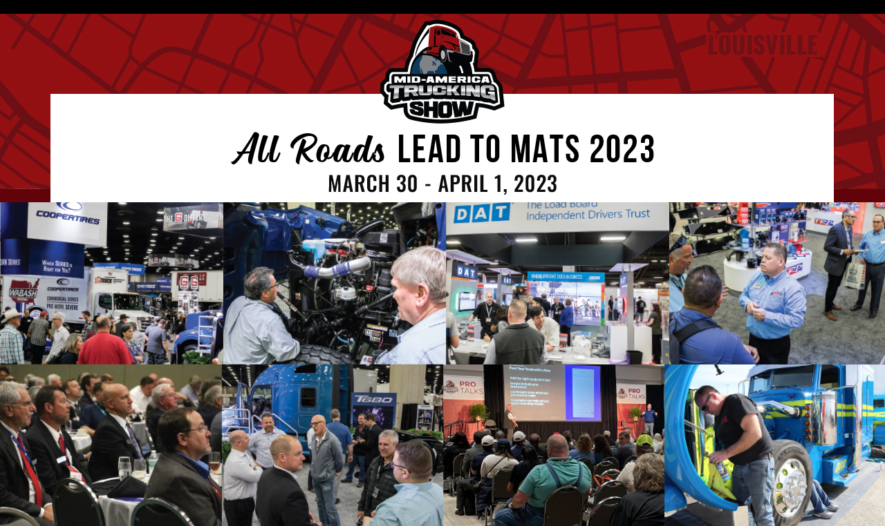 Trucking Industry’s Largest Event Returns MATS 2023 MidAmerica